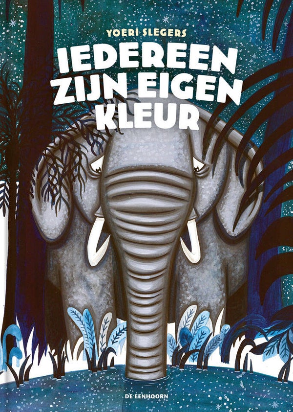 Iedereen zijn eigen kleur- IN HERDRUK - Yoeri Slegers