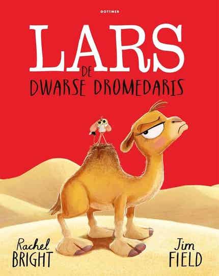 LARS DE DWARSE DROMEDARIS - RACHEL BRIGHT