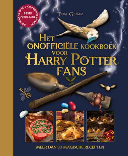 HET ONOFFICIELE KOOKBOEK VOOR HARRY POTTER FANS - TOM GRIMM