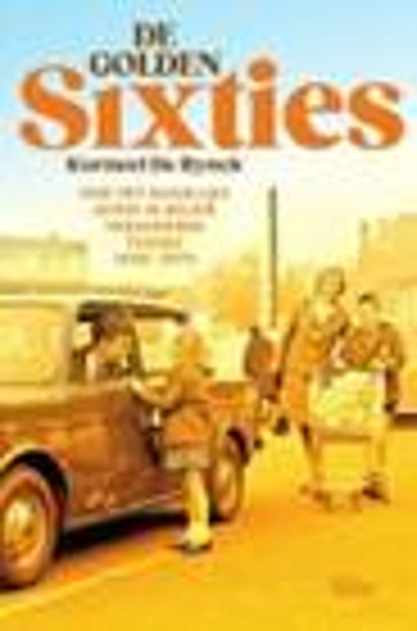 DE GOLDEN SIXTIES - KORNEEL DE RYNCK