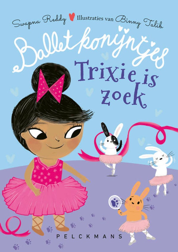 BALLETKONIJNTJES - TRIXIE IS ZOEK