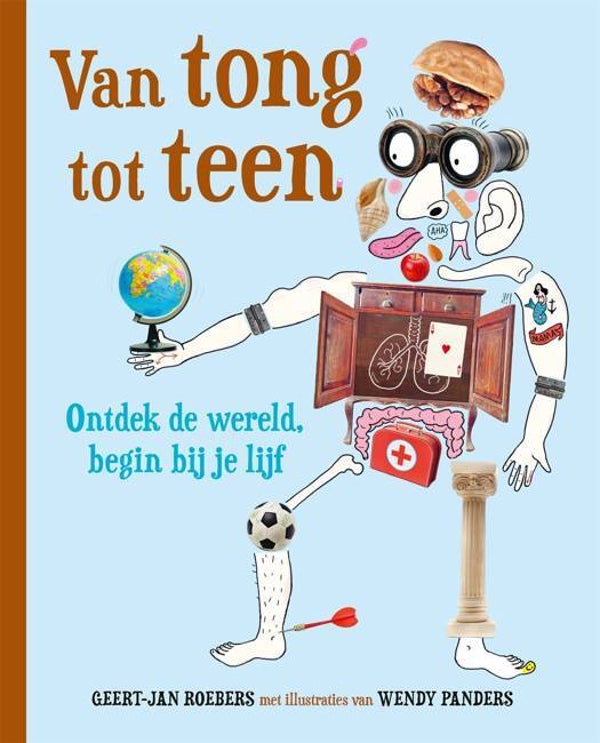 VAN TONG TOT TEEN. ONTDEK DE WERELD, BEGIN BIJ JE LIJF - GEERT-JAN ROEBERS