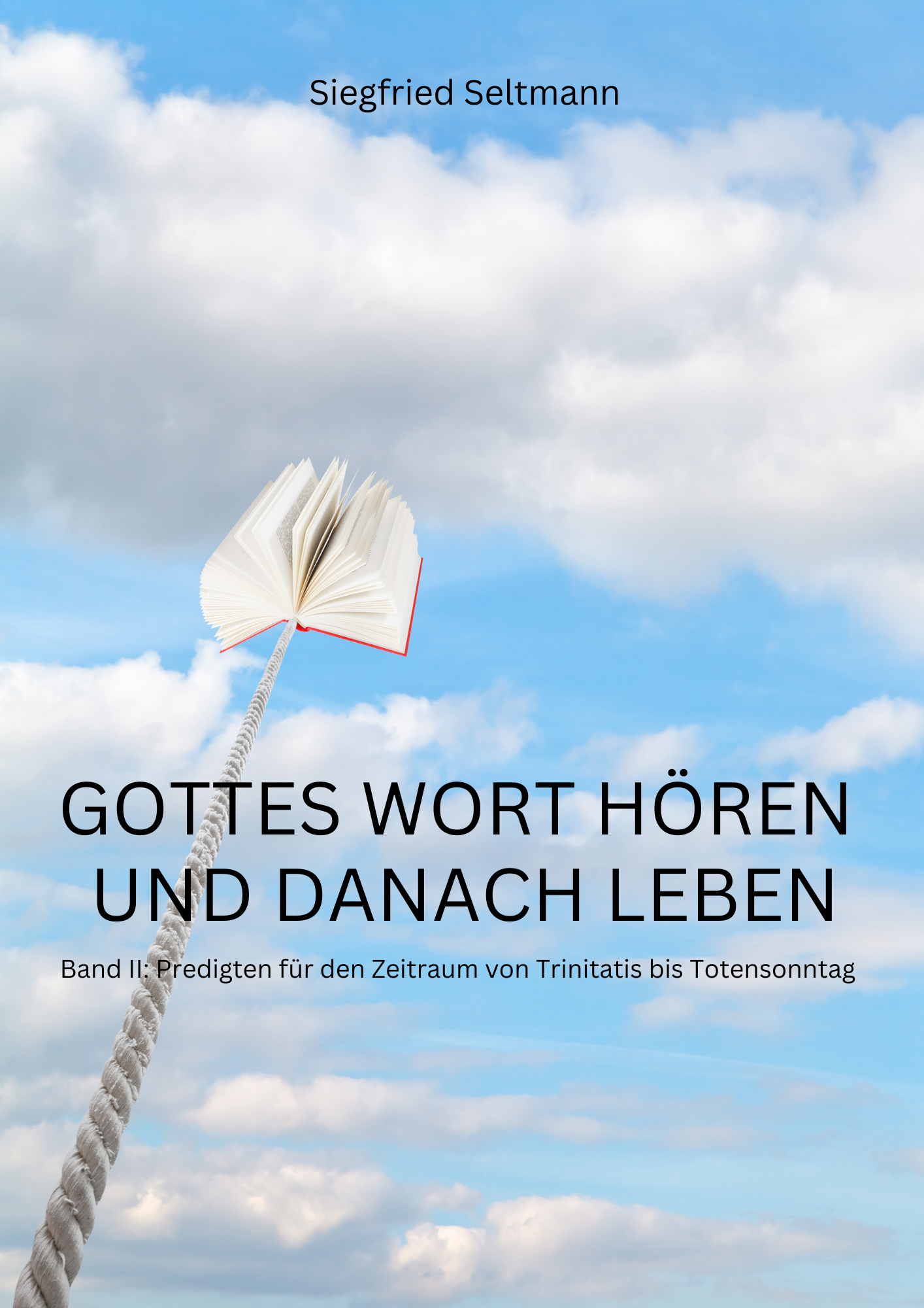 Gottes Wort hören und danach leben (Band II)
