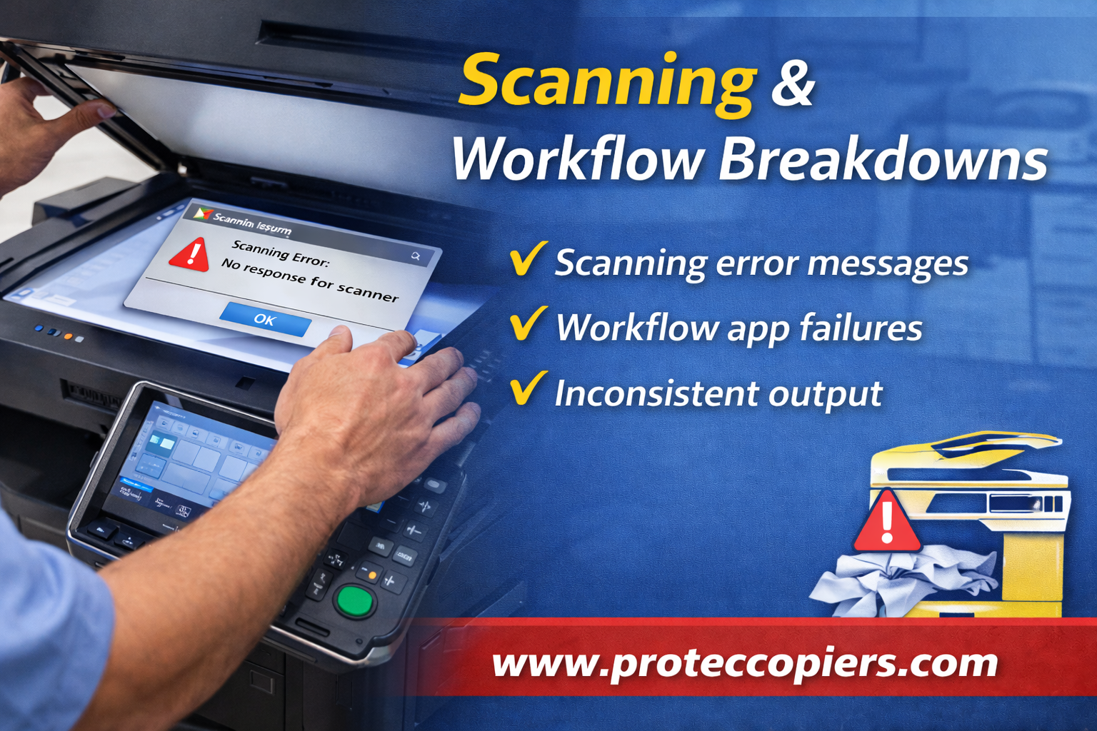 protec copiers also see a scanning and wokflow breakdowns in copiers we can fix this