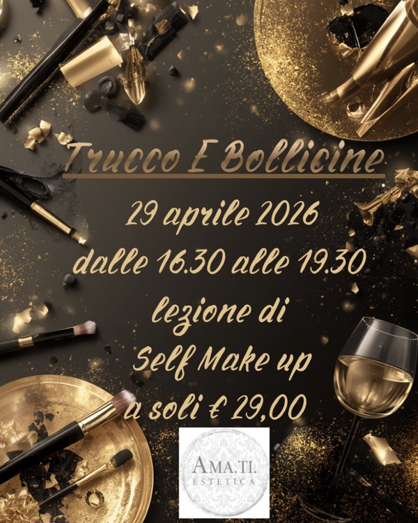 Trucco e bollicine