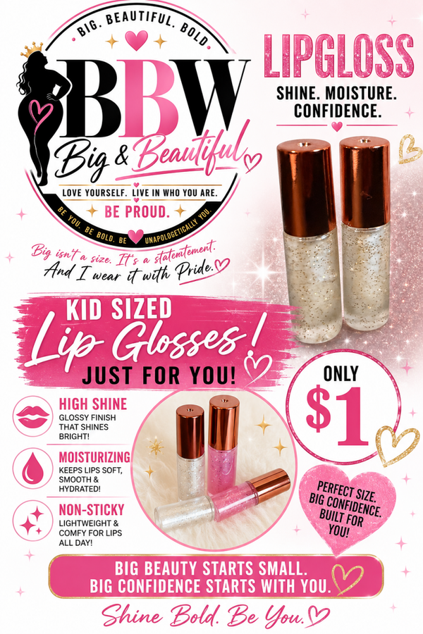 Big beautiful & Bold Gloss (Small size) Nora