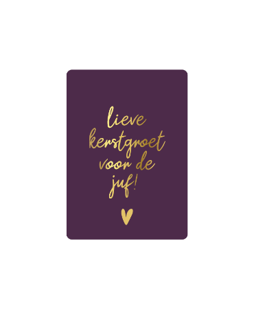 Cadeaukaart - Lieve kerstgroet voor de juf