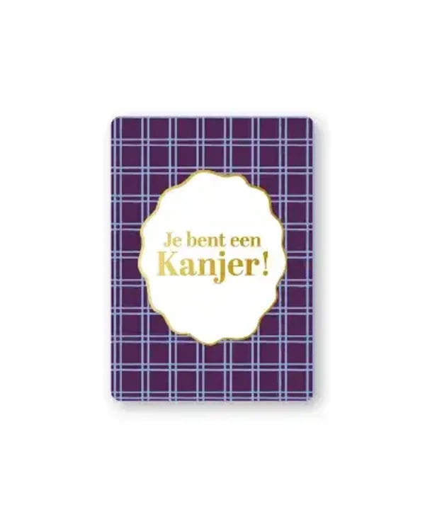 Cadeaukaart - Je bent een kanjer!