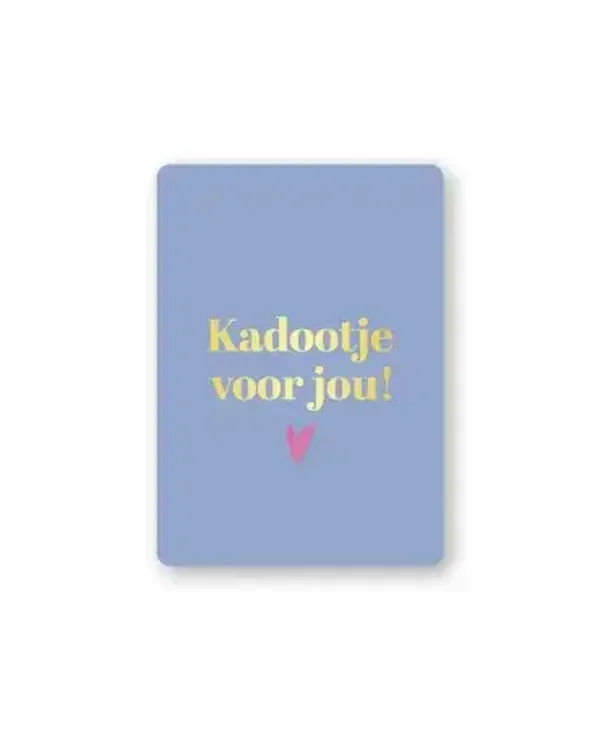 Cadeaukaart - Kadootje voor jou! blauw