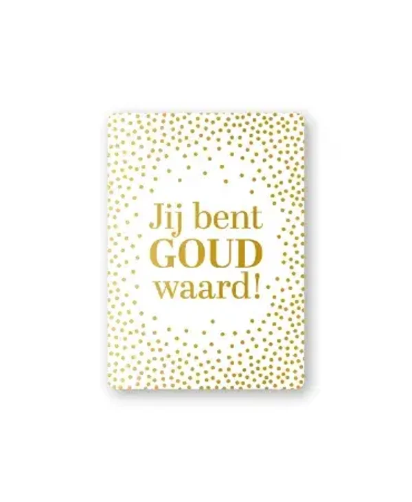 Cadeaukaart - Jij bent goud waard!