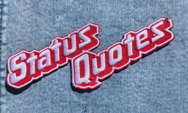 Status Quotes patch