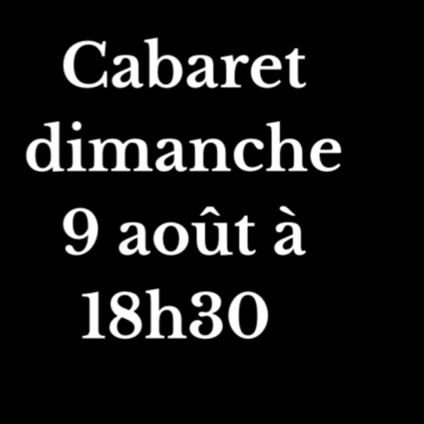 Entrée cabaret dimanche 9 août 2026