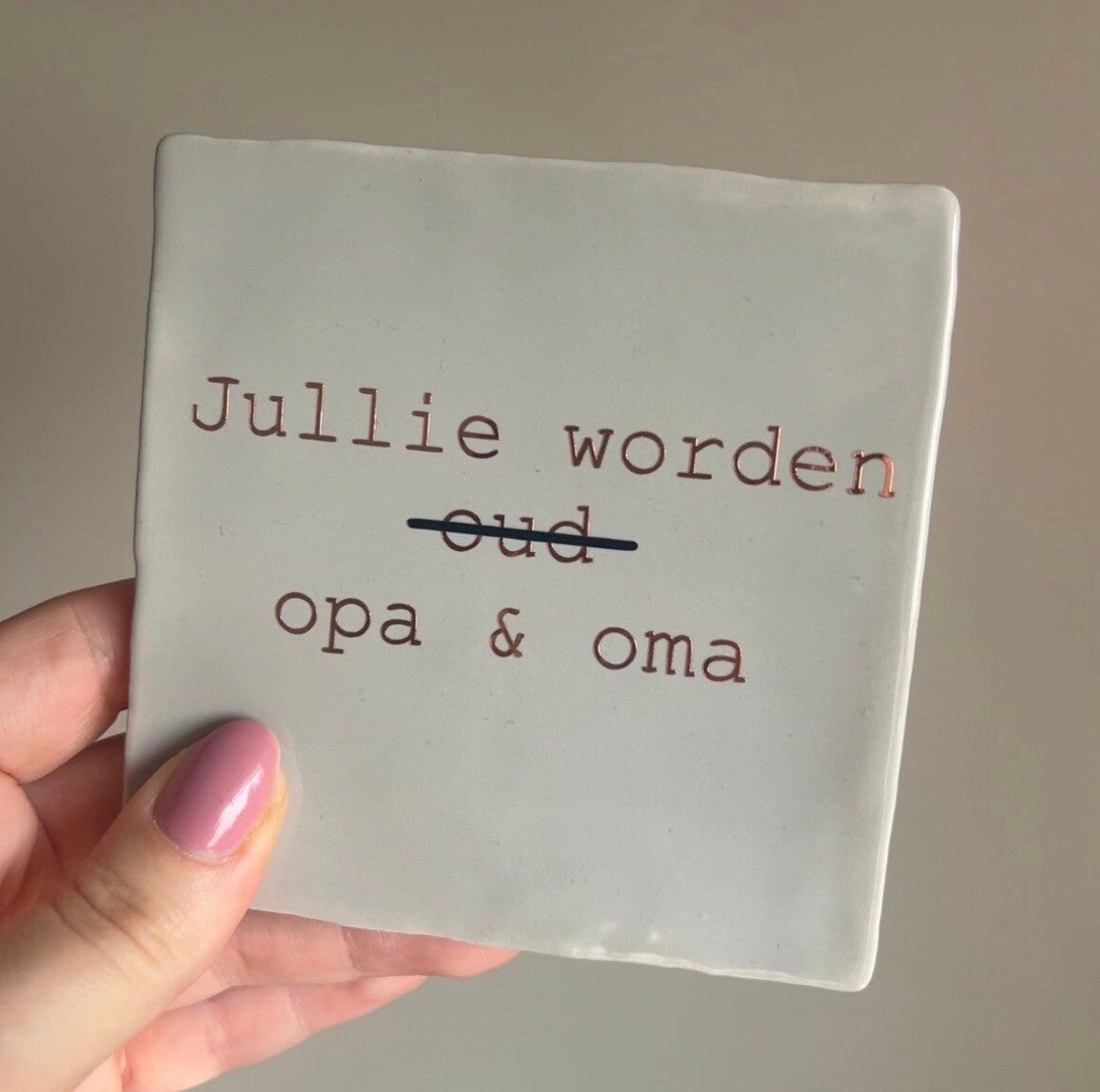 Jullie worden oud - opa & oma