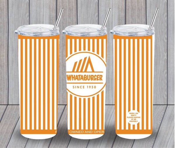 Tumbler- Whataburger