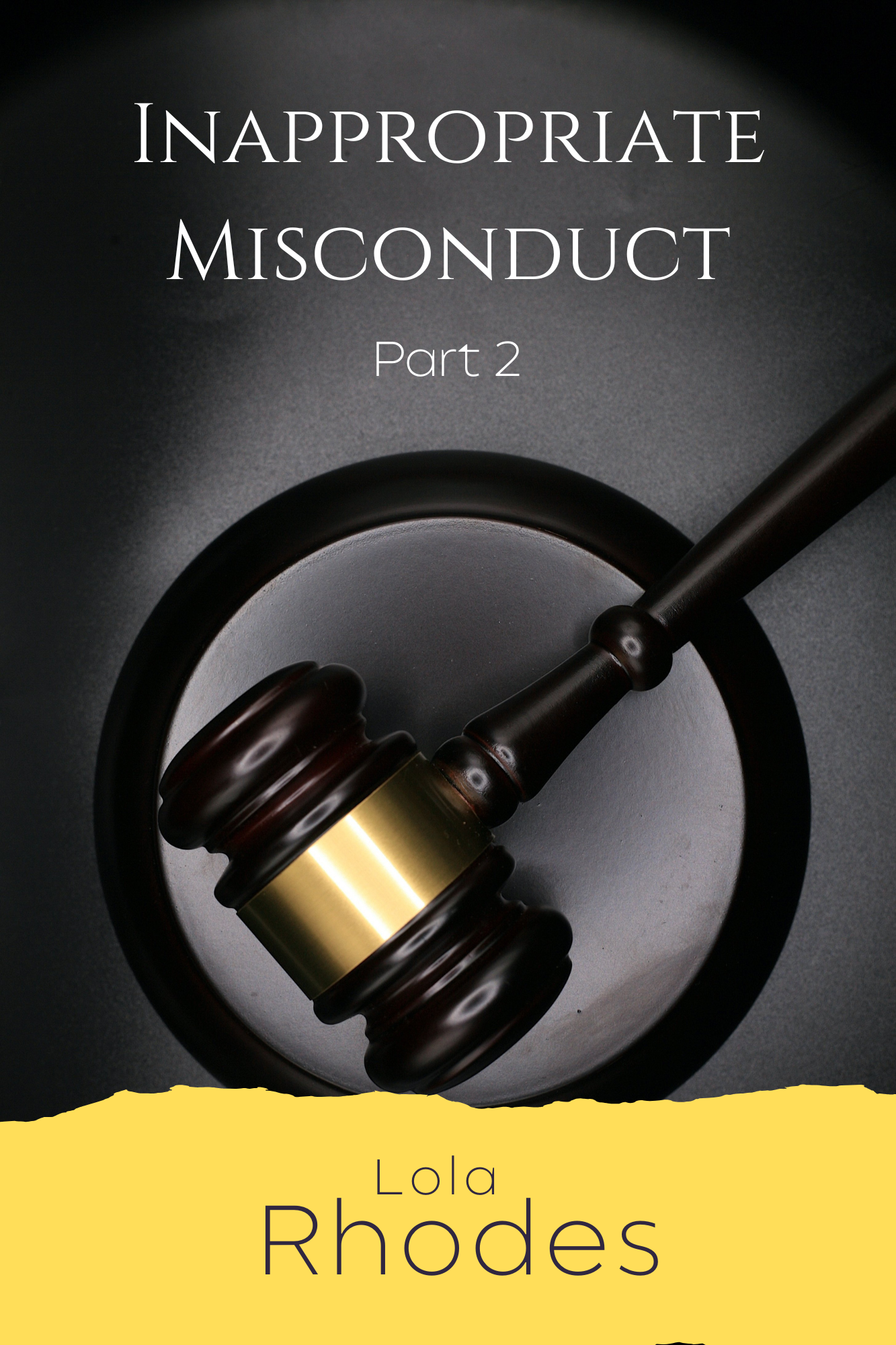 Inappropriate Misconduct Part 2