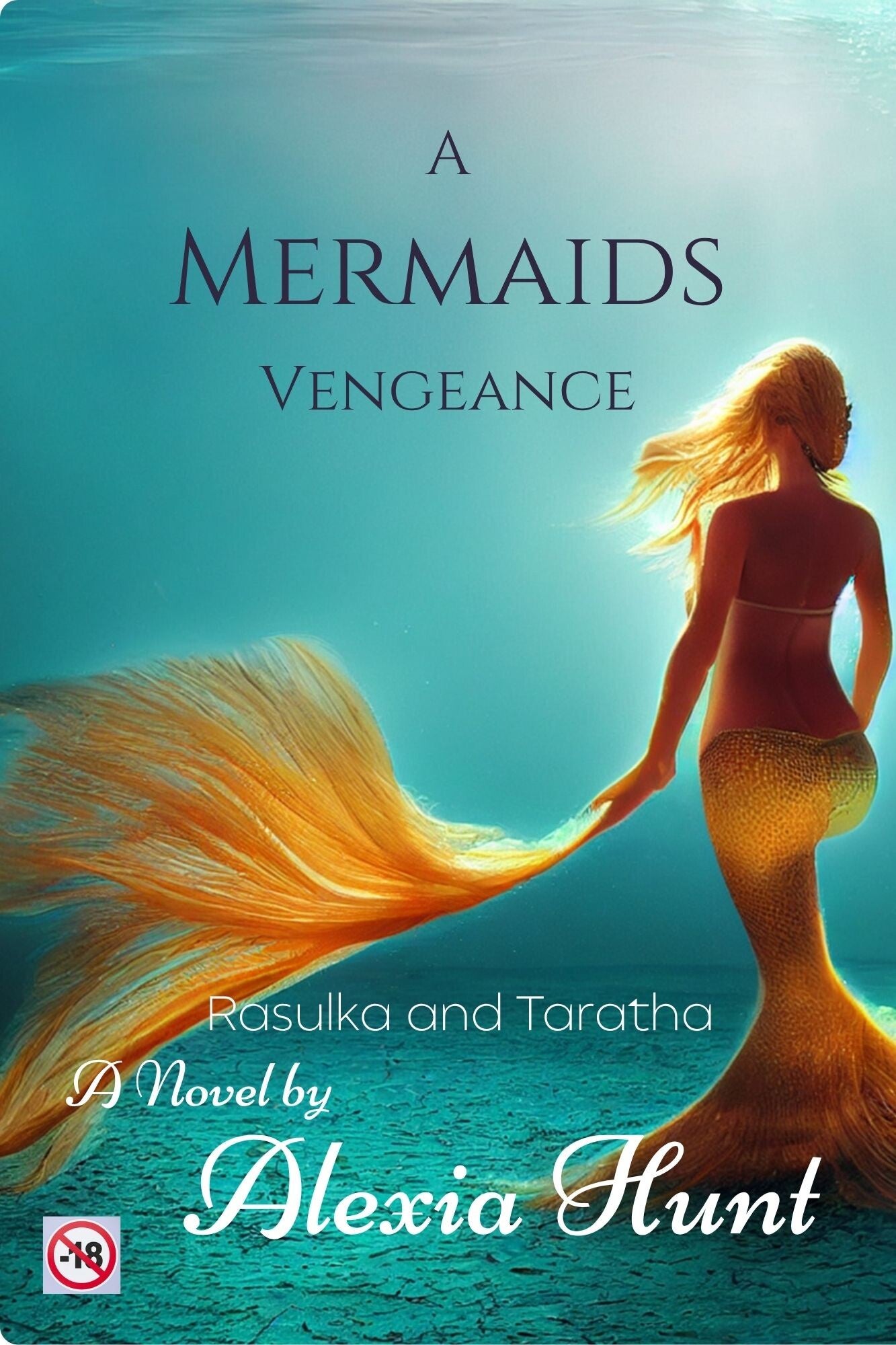 A Mermaids Vengeance