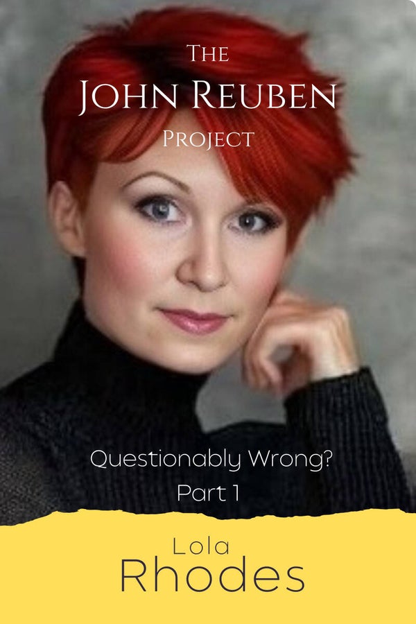 The John Reuben Project - Part 1