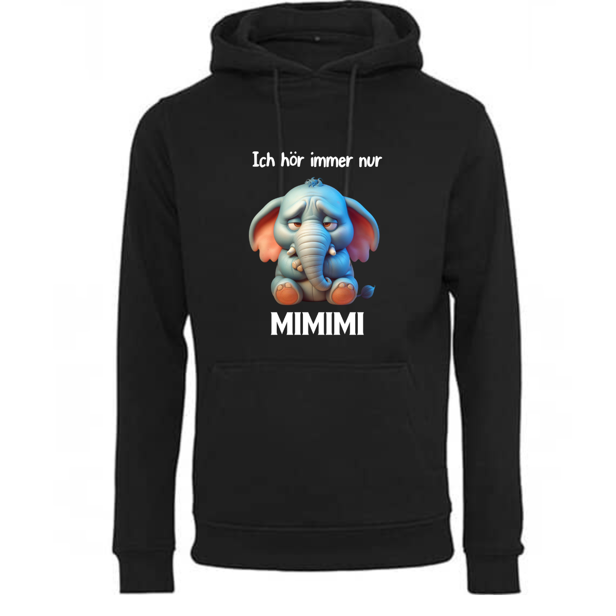 Hoodie „Ich hör immer nur MIMIMI“
