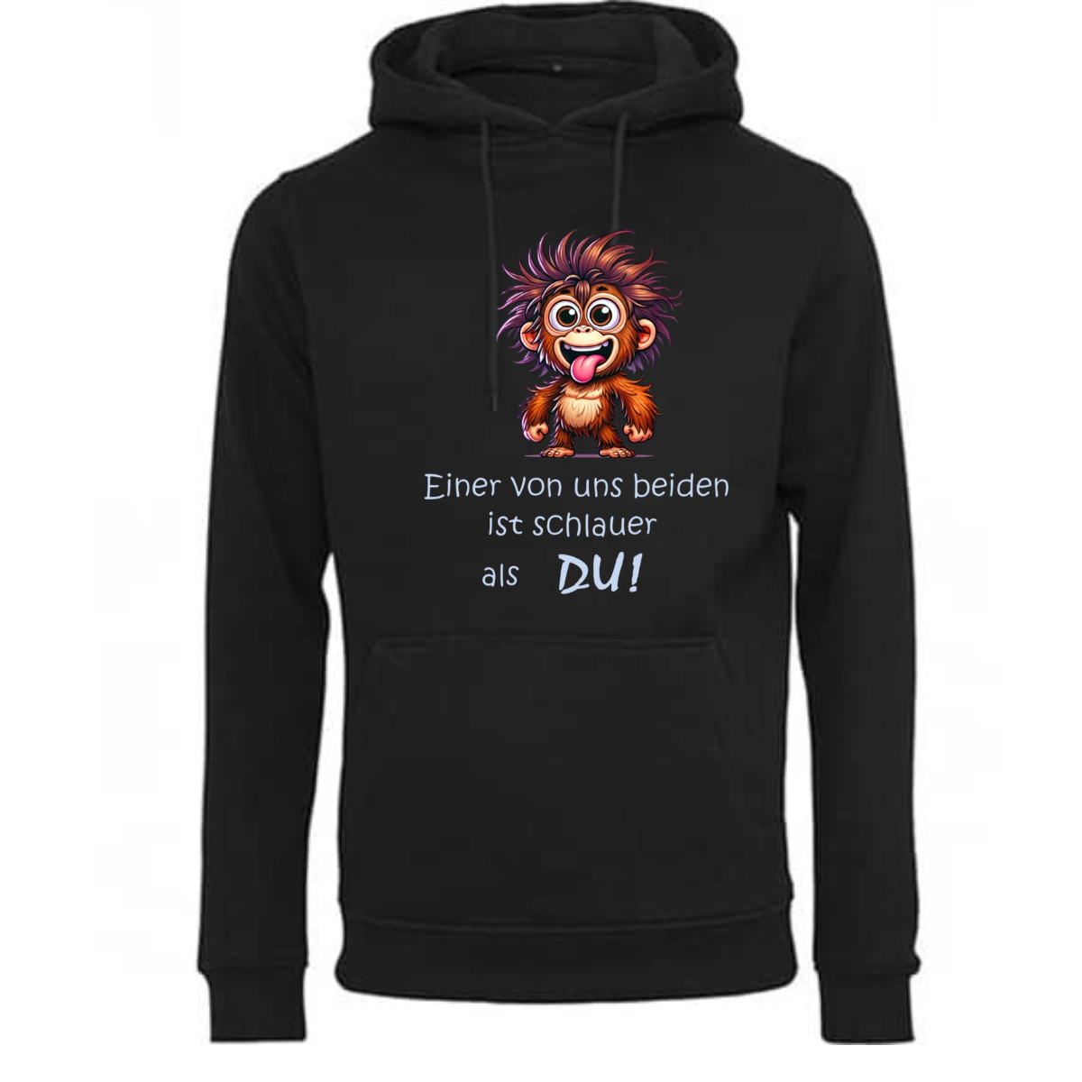 Hoodie „Einer von uns beiden ist schlauer als du“