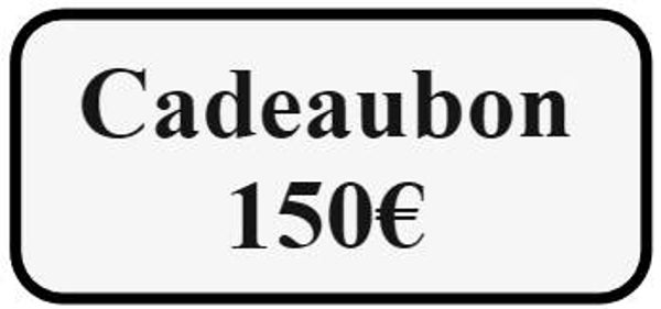Cadeaubon 150 euro