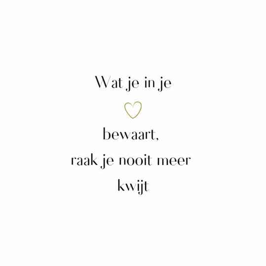Kaart, Wat je in je hart bewaart, raak je nooit meer kwijt