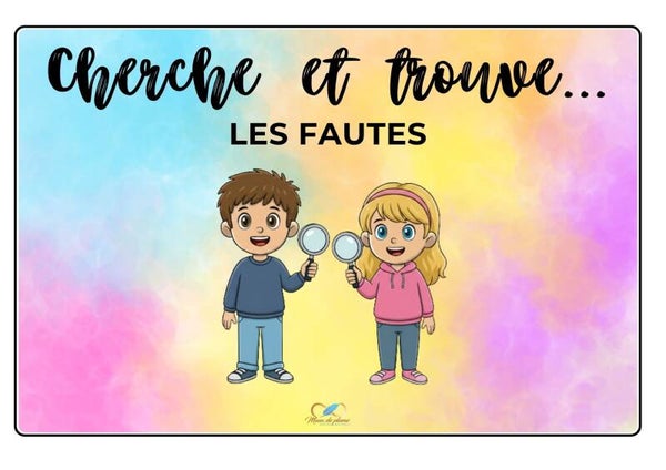 Cherche et trouve... les fautes thème écriture
