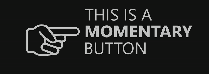 What is a momentary pushbutton switch?
