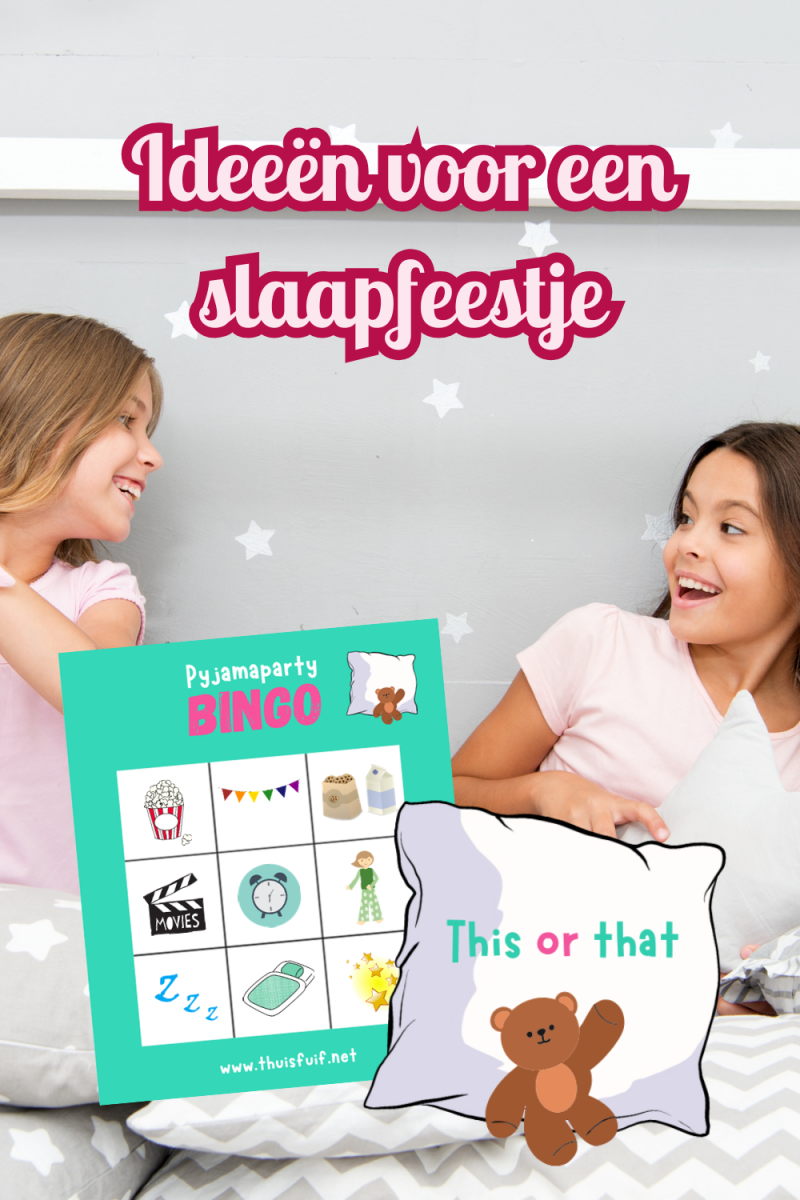 Ideeën en tips voor een slaapfeestje. Met spellen zoals This or that en een pyjamaparty bingo. Pinterest afbeelding om te bewaren.
