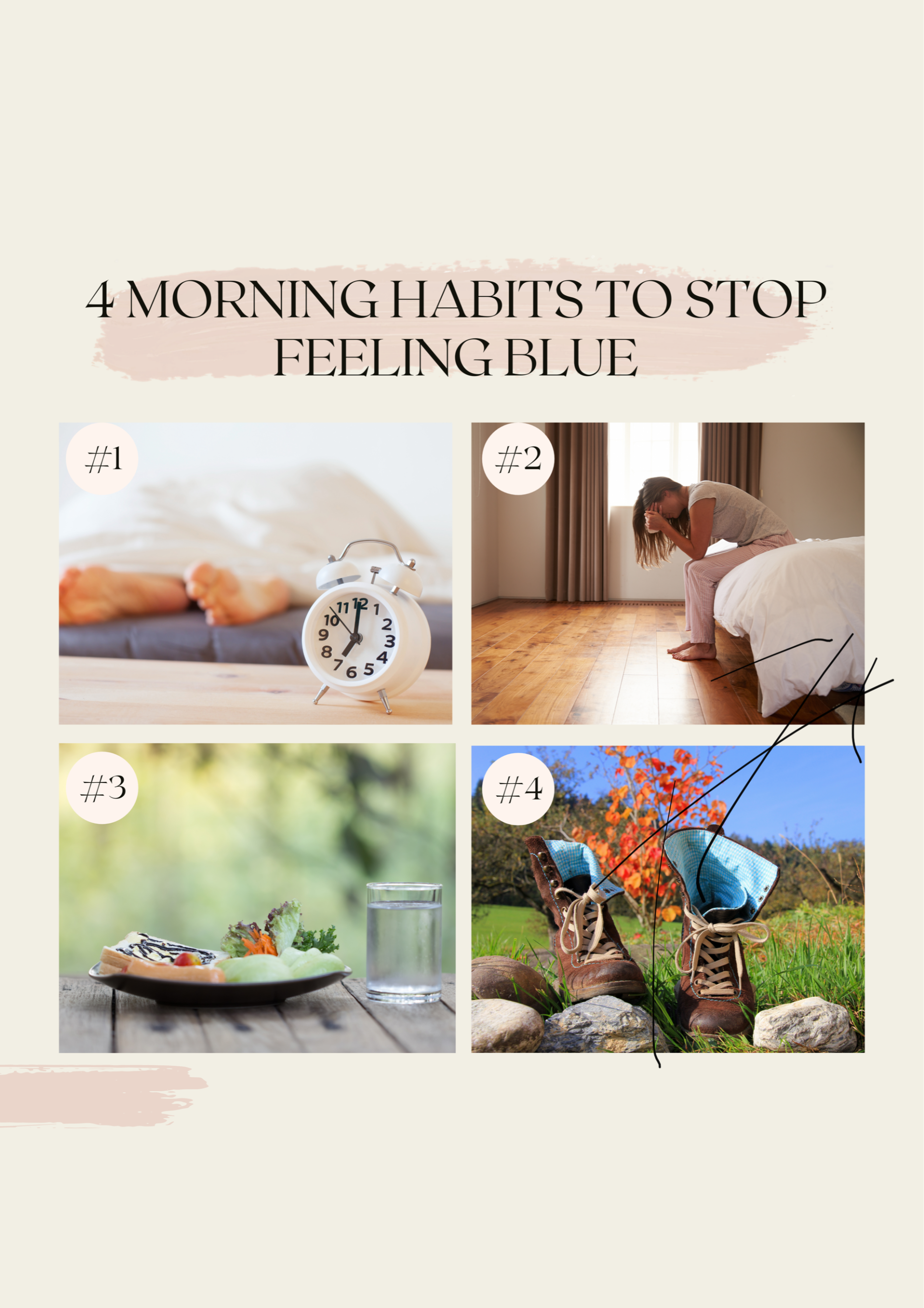 4 Morning Habits to stop feeling blue