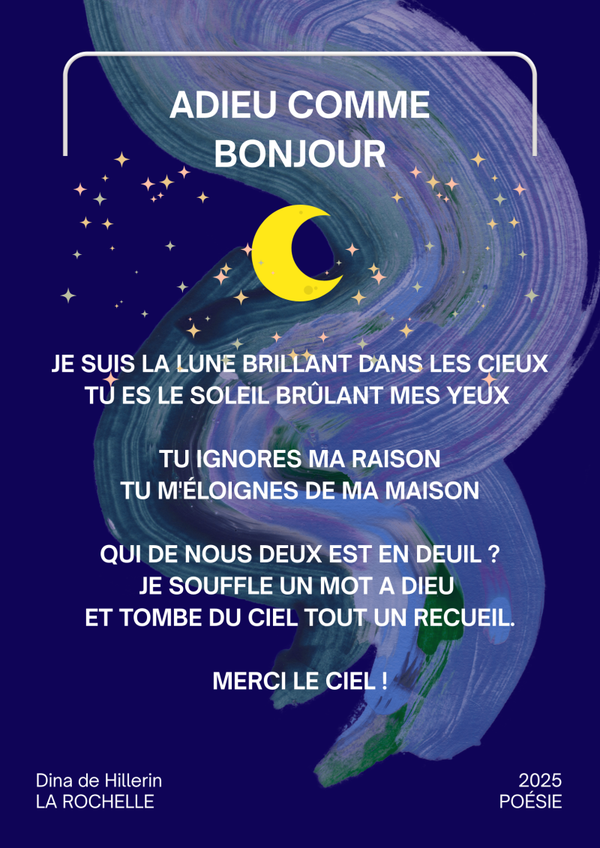Poème en poster : Adieu comme Bonjour