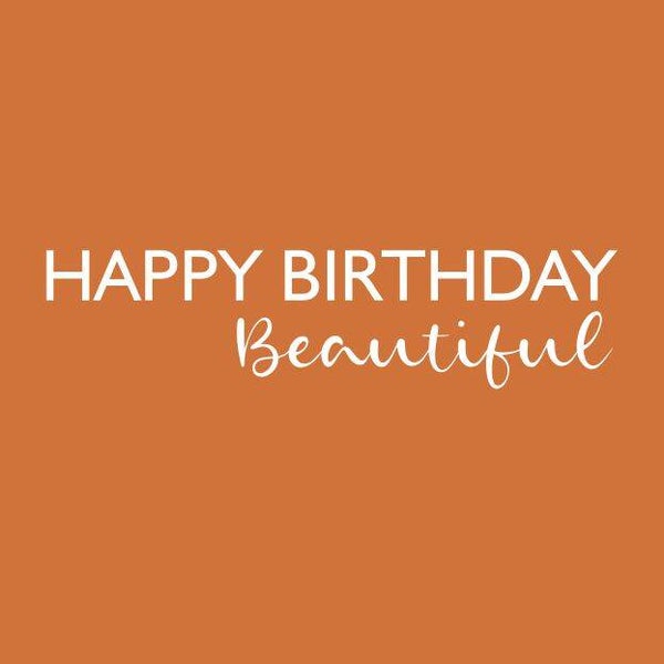 Wenskaart- Happy Birthday Beautiful