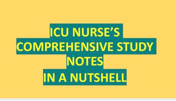 ICU in a nutshell for RNs