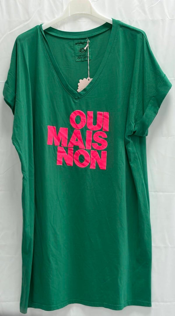 Robe Tee Shirt OUI MAIS NON