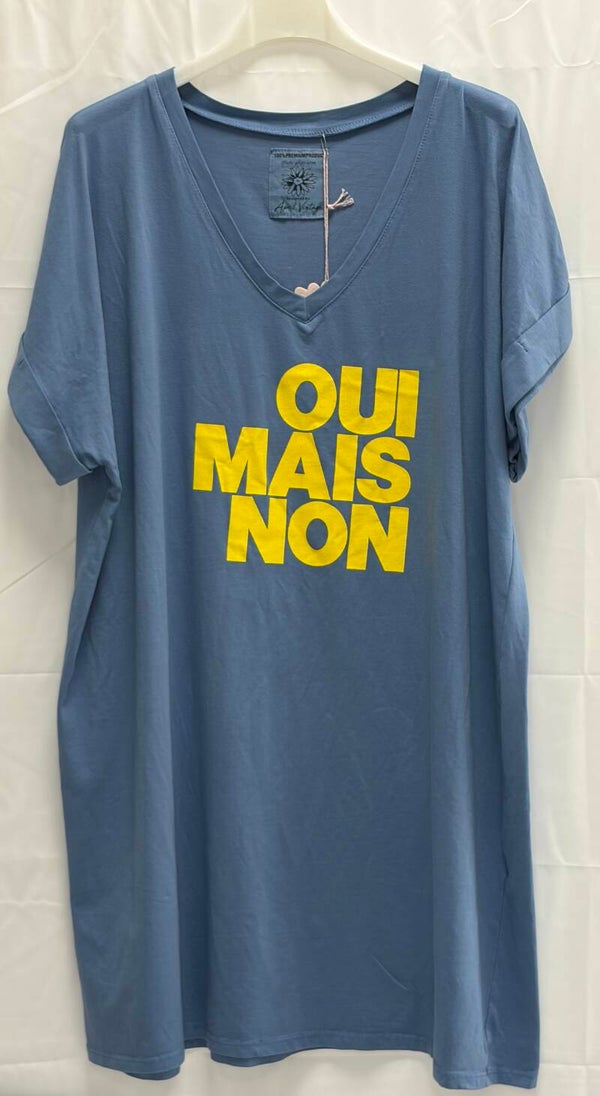 Robe Tee Shirt OUI MAIS NON