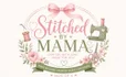 Stitched By Mama!