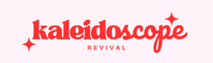 Kaleidoscope Revival