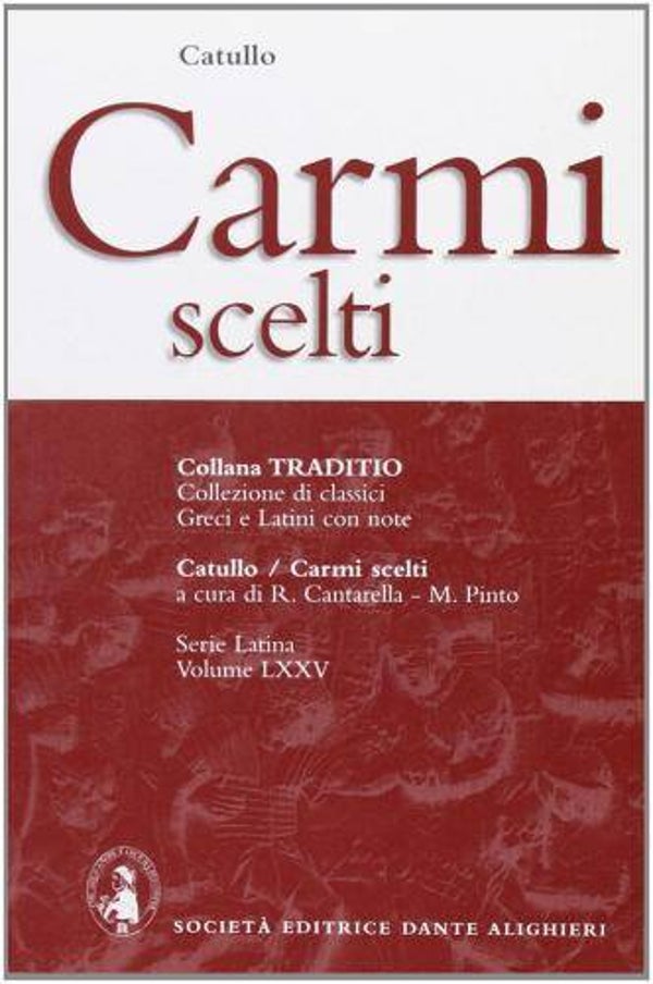 Carmi scelti. Per i Licei e gli Ist. magistrali