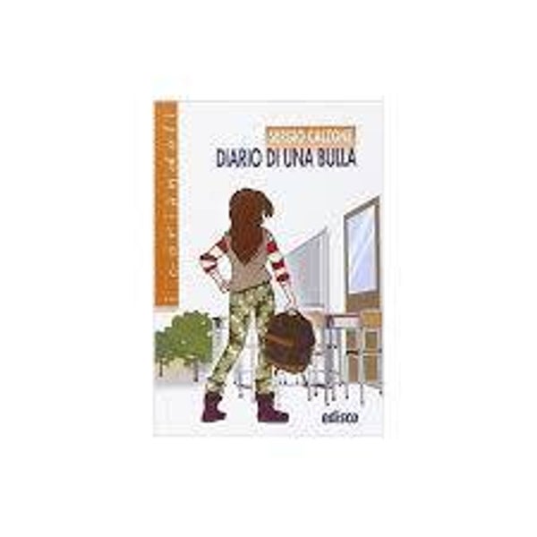 Diario di una bulla. Con espansione online