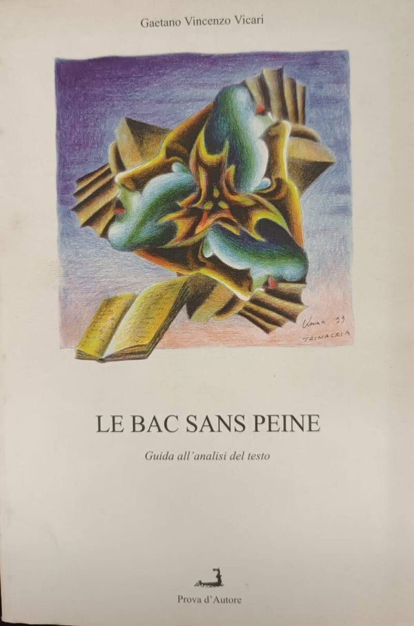 LE BAC SANS PEINE guida all'analisi del testo