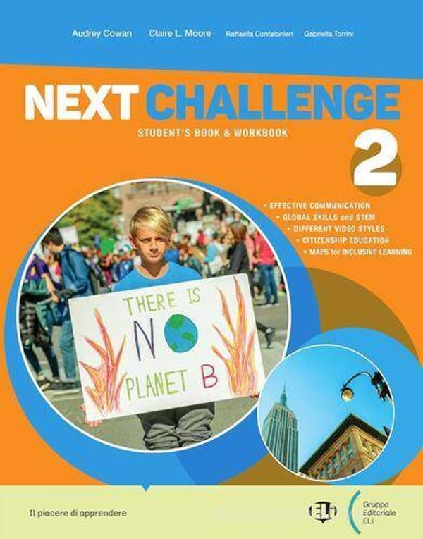 Next challenge. With Eserciziario, Yearbook, Next Challenge easy. Per la Scuola media. Con e-book. Con espansione online vol. 2