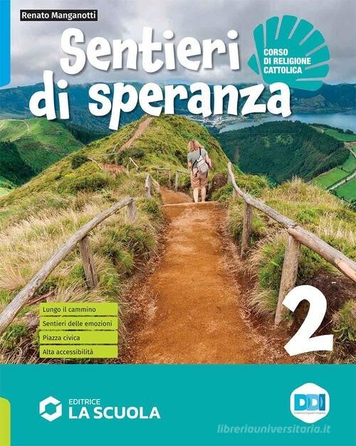 Sentieri di speranza. Con Antologia di testi per l'IRC, Credenziale, Passaporto dello studente. Per la Scuola media. Con e-book. Con espansione online vol. 2