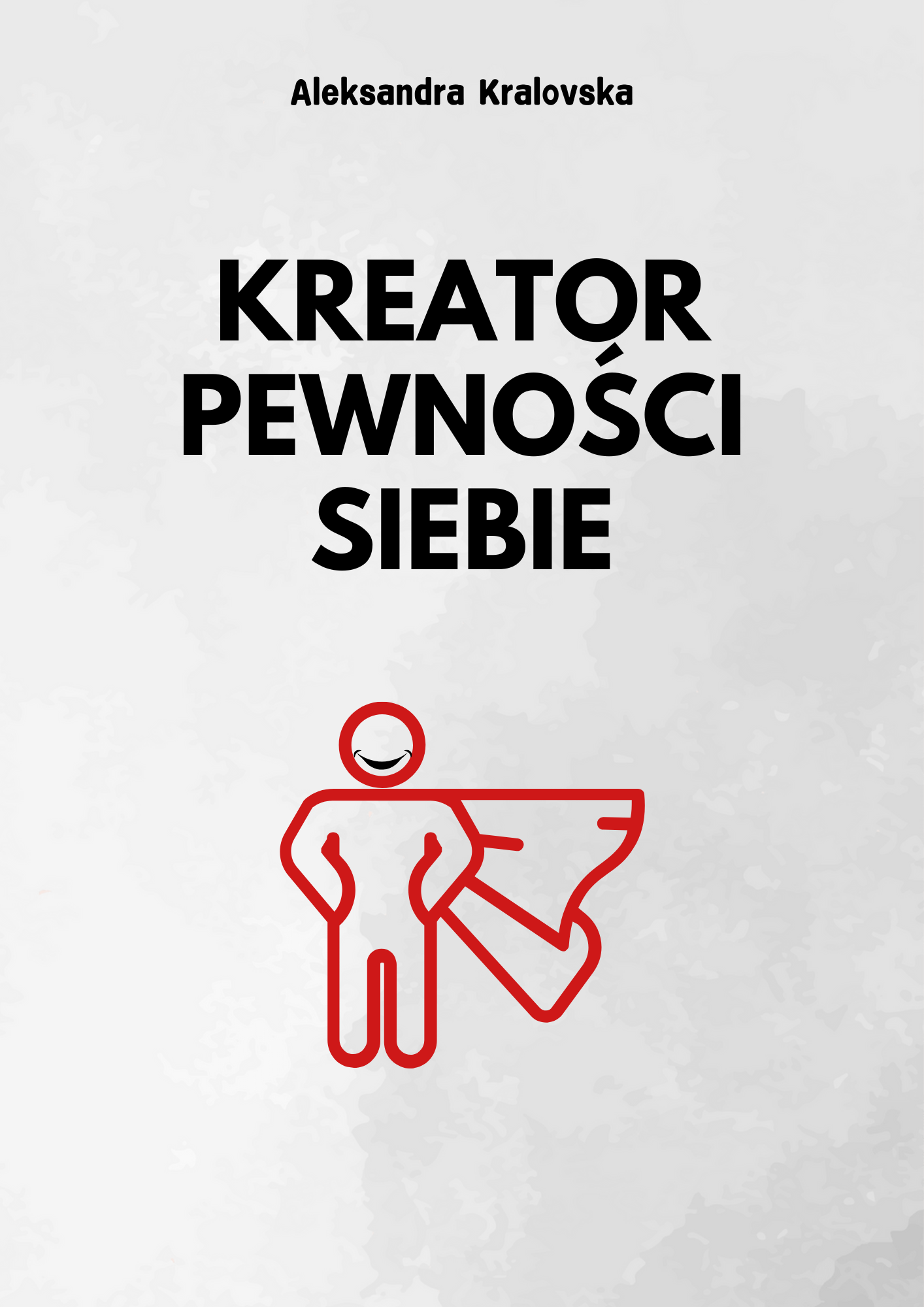 Ebook: Kreator Pewności Siebie