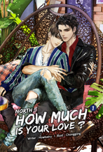 North: How Much Is Your Love?