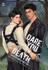 Dare You To Death: Solve the Mystery, See the Death