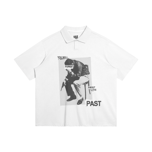 YOU WILL FORGET ABOUT THE PAST TEE