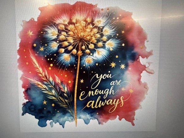 You Are Enough Always