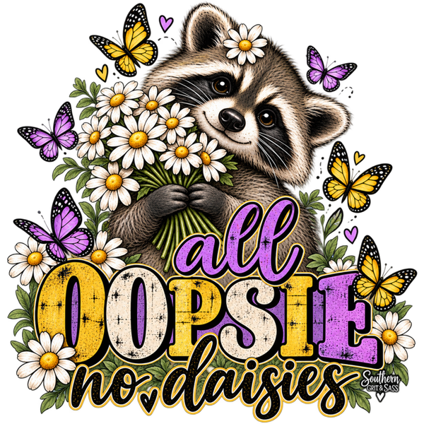 All Opopsie and No Daisy