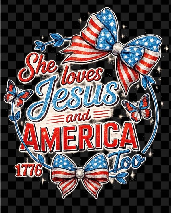 She loves Jesus and America