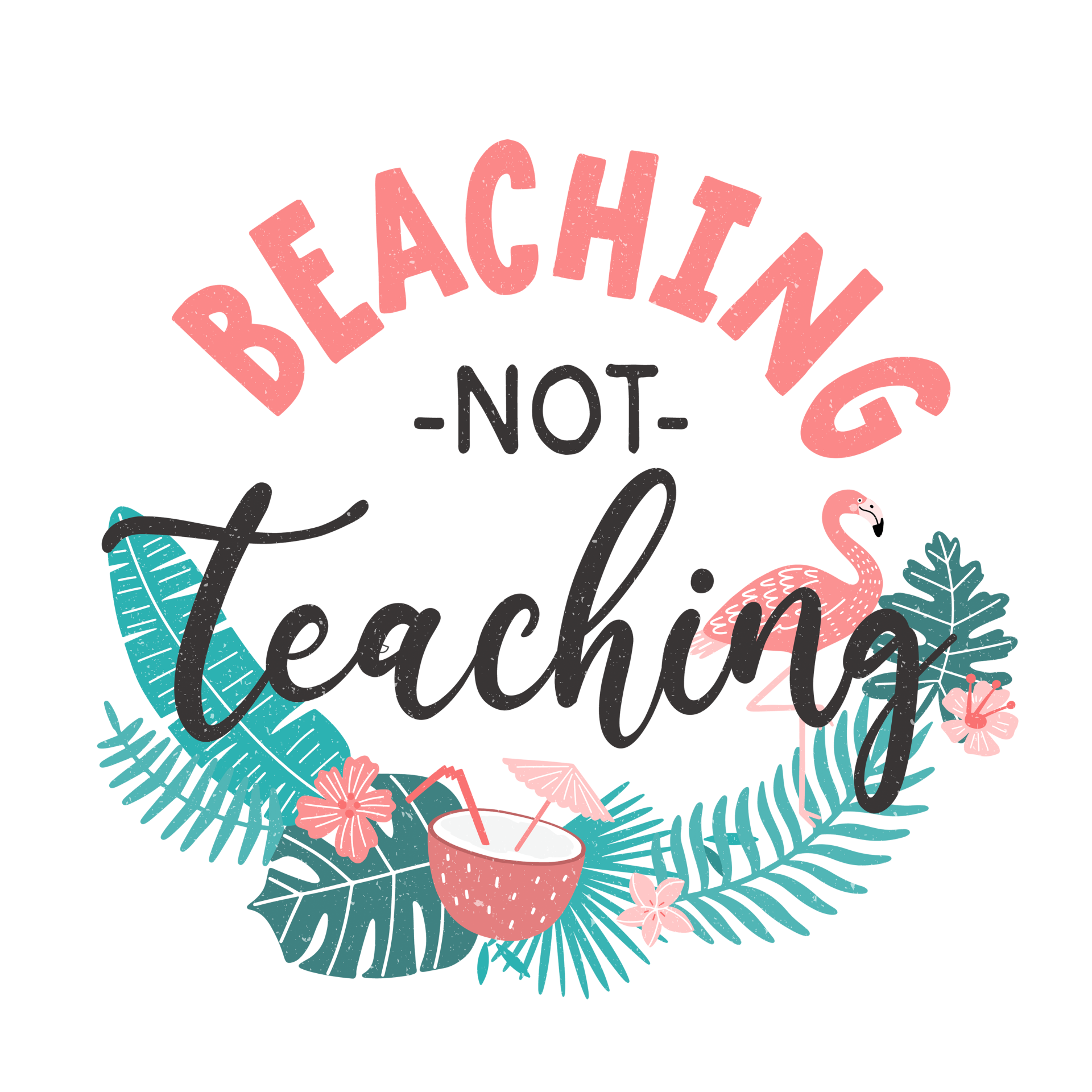 Beaching not Teaching