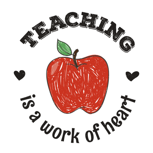 Teach is a work of heart